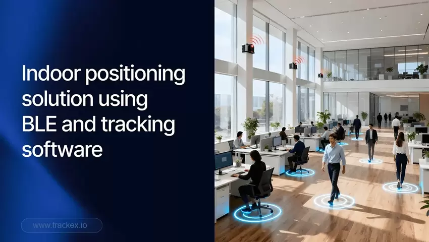 How to Build a Complete Indoor Positioning Solution Using BLE and Tracking Software