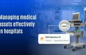 How Asset Tracking Software Helps Hospitals Manage Medical Assets Effectively